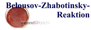 JuFo2001/Facharbeit: Belousov-Zhabotinsky-Reaktion